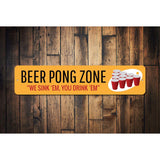 Beer Pong Zone Sign