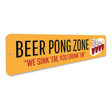 Beer Pong Zone Sign