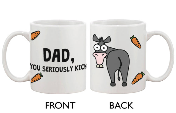 Father's Day Mug for Dad - Dad, You Seriously Kick