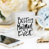 Best Mail Man Ever, Mailman Coffee Mug, Postman