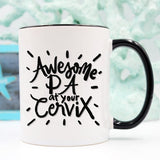 Awesome PA At Your Cervix, Funny Coffee Mug, Pa,