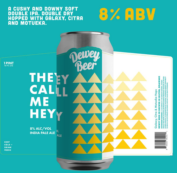 Dewey - They Call Me Hey 4PK CANS