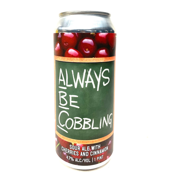 Dubco - Always Be Cobbling 4PK CANS