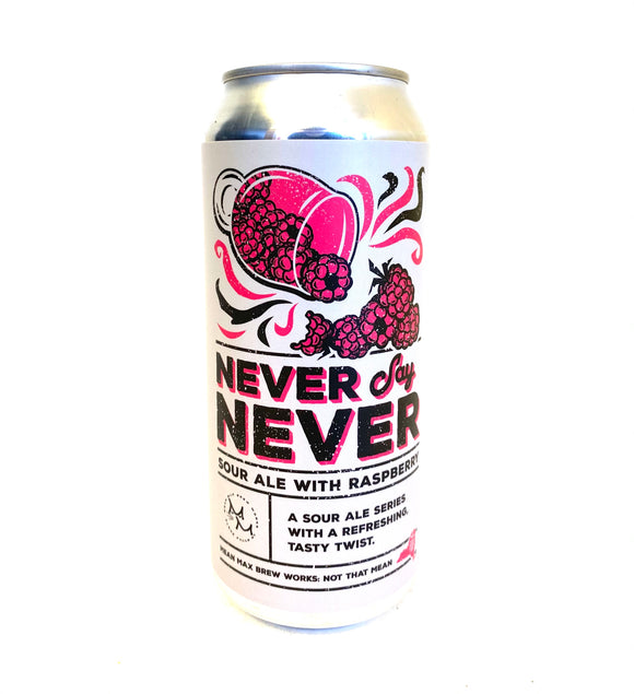 Mean Max - Never Say Never 4PK CANS
