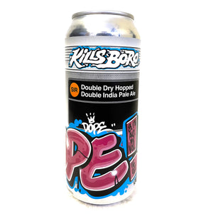 Kills Boro - Dope! 4PK CANS